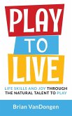 Play to Live Play to Live