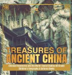 Treasures of Ancient China   Chinese Discoveries and the World   Social Studies 6th Grade   Children's Geography & Cultures Books