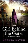 The Girl Behind the Gates (eBook, ePUB) The Girl Behind the Gates (eBook, ePUB)