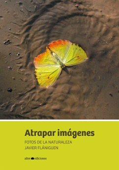 Atrapar imágenes (eBook, ePUB) - Flániguen, Javier