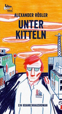 Unter Kitteln (eBook, ePUB) - Rösler, Alexander