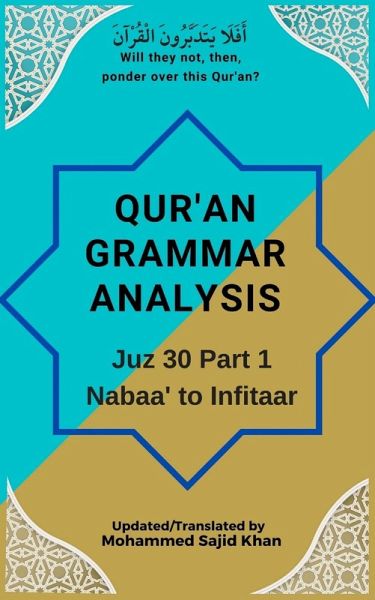 Quran Grammar Analysis: Juz 30 Part1 (eBook, ePUB) Quran Grammar Analysis: Juz 30 Part1 (eBook, ePUB)