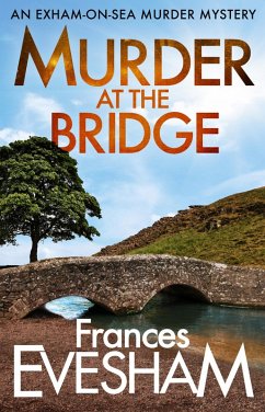 Murder at the Bridge (eBook, ePUB) - Frances Evesham
