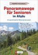 Panoramawege für Senioren Allgäu  ... - Bild 1