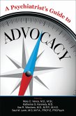 A Psychiatrist's Guide to Advocacy (eBook, ePUB) A Psychiatrist's Guide to Advocacy (eBook, ePUB)