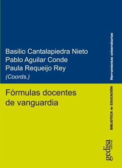 Fórmulas docentes de vanguardia (eBook, ePUB) - Cantalapiedra Nieto, Basilio; Aguilar Conde, Pablo; Requeijo Rey, Paula