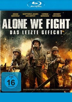 Alone We Fight - Das letzte Gefecht