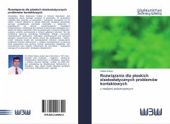 Rozwi¿zania dla p¿askich elastostatycznych problemów kontaktowych