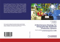 A Maintenance Strategy for Geographically Dispersed Production Systems