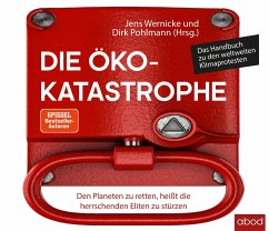 Die Öko-Katastrophe - Wernicke, Jens;Pohlmann, Dirk