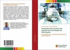 Avaliação dos serviços de suporte em tecnologia da informação - Farrapo, Antonio;Mergulhão, Ricardo