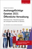 Aushangpflichtige Gesetze 2021 Öffentliche Verwaltung