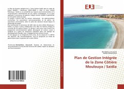 Plan de Gestion Intégrée de la Zone Côtière Moulouya / Saidia - Zourarah, Bendahhou;Mohammed, Saddik