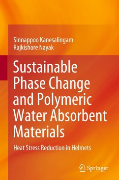 Sustainable Phase Change and Polymeric Water Absorbent Materials - Kanesalingam, Sinnappoo;Nayak, Rajkishore