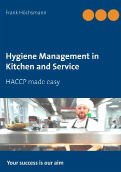 Hygiene Management in Kitchen and Service - Höchsmann, Frank