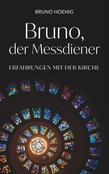 Bruno, der Messdiener Bruno, der Messdiener