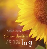 Sonnenstrahlen für jeden Tag