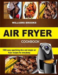 Air fryer cookbook (eBook, ePUB) - Brooks, William