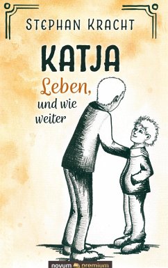 Cover Katja - Leben, und wie weiter