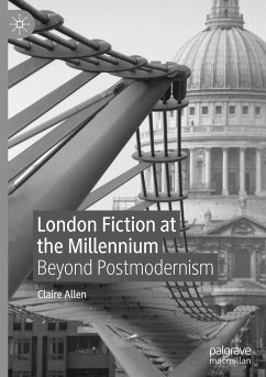 London Fiction at the Millennium - Allen, Claire