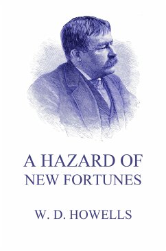 A Hazard Of New Fortunes (eBook, ePUB) - Howells, William Dean