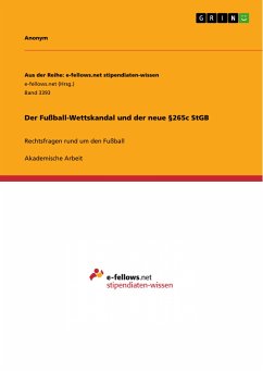 Der Fußball-Wettskandal und der neue §265c StGB (eBook, PDF)