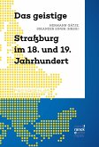 Das geistige Straßburg im 18. und 19. Jahrhundert (eBook, PDF)