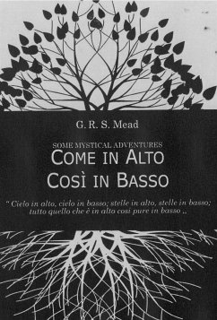 Come in Alto, Così in Basso (eBook, ePUB) - R. S. Mead, G.