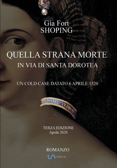Quella strana morte in via di Santa Dorotea (eBook, ePUB) - Fort Shoping, Gìa