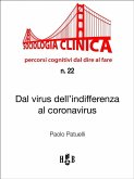 Dal virus dell'indifferenza al Coronavirus (eBook, ePUB)