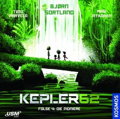 Die Pioniere / Kepler62 Bd.4 - Parvela, Timo;Sortland, Bjørn