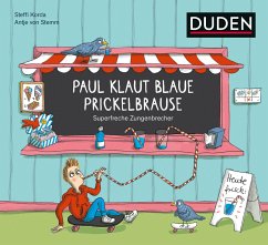 Paul klaut blaue Prickelbrause - Superfreche Zungenbrecher - ab 5 Jahren - Korda, Steffi