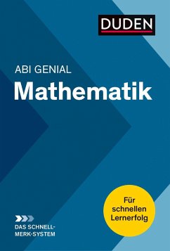Abi genial Mathematik: Das Schnell-Merk-System - Bornemann, Michael;Weber, Karlheinz