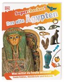 Das alte Ägypten / Superchecker! Bd.11
