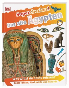 Das alte Ägypten / Superchecker! Bd.11 - McDonald, Angela