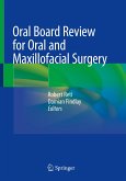 Oral Board Review for Oral and Maxillofacial Surgery