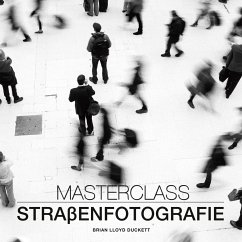 Masterclass Straßenfotografie - Lloyd Duckett, Brian