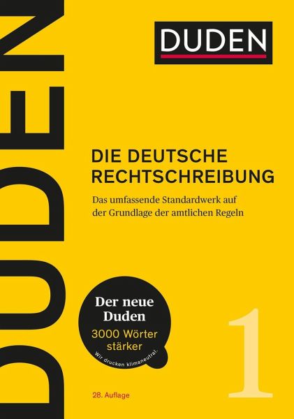 Duden 01 Die deutsche Rechtschreibung - 28. Auflage Ausgabe 2020 von  Dudenredaktion portofrei bei bücher.de bestellen