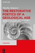 The Restorative Poetics of a Geological... - Bild 1