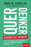 Querdenker verzweifelt gesucht