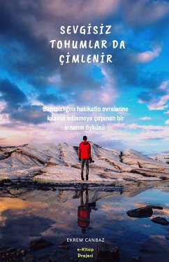 Sevgisiz Tohumlar da Çimlenir (eBook, ePUB) - Canbaz, Ekrem