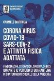 CoronaVirus CoViD-19 SARS-CoV2 e Attivita Fisica Adattata (eBook, ePUB)