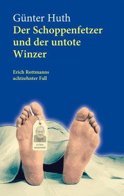 Der Schoppenfetzer und der untote Winzer - Huth, Günter