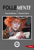 FolleMente (eBook, ePUB) FolleMente (eBook, ePUB)