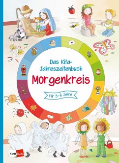 Morgenkreis / Das Kita-Jahreszeitenbuch Bd.4