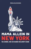 Mama allein in New York