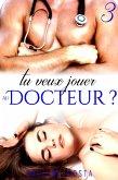 Tu veux jouer au Docteur ? (eBook, ePUB)