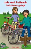 Jule und Fettsack (eBook, ePUB)