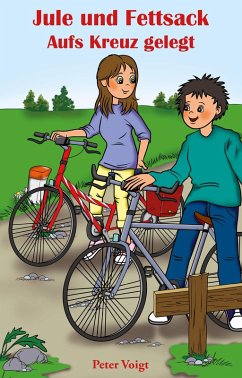 Cover Jule und Fettsack - Aufs Kreuz gelegt (eBook, ePUB)