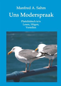 Uns Moderspraak - Sahm, Manfred A.